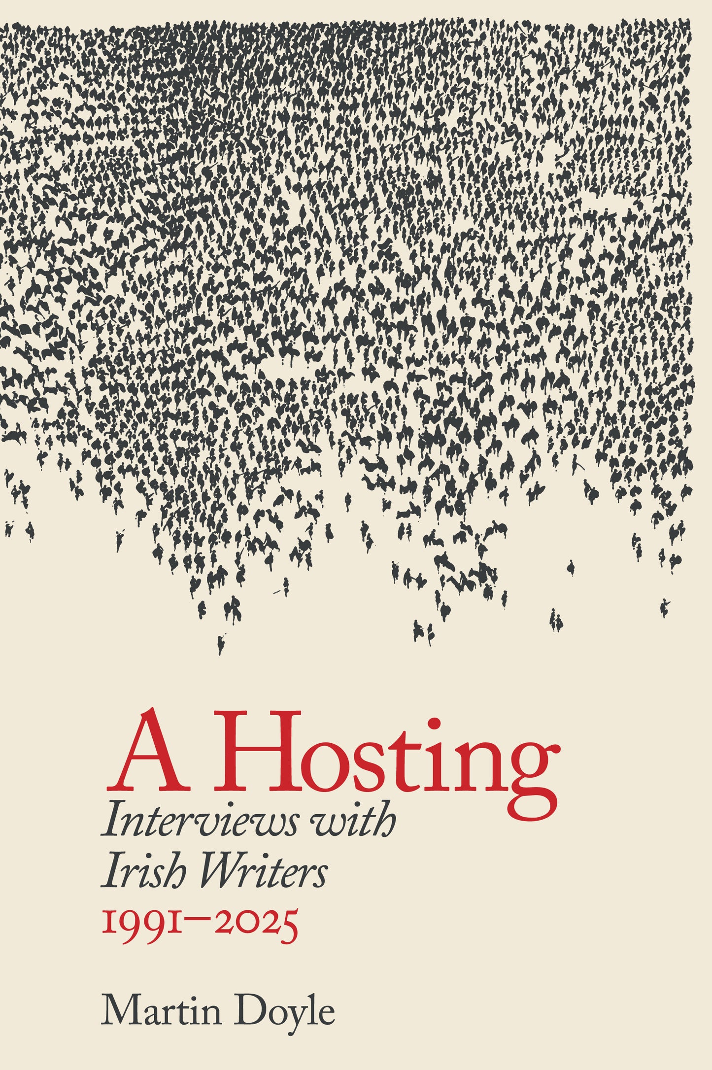 A Hosting: Interviews with Irish Writers 1991-2025 - The Lilliput Press