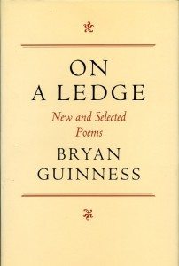 On A Ledge: New and Selected Poems by Bryan Guinness published by Lilliput Press book cover