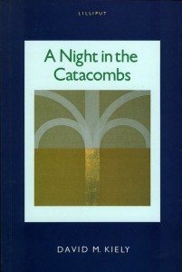 A Night in the Catacombs by David M. Kiely published by Lilliput Press book cover