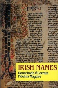 Irish Names by Donnchadh Ó Corráin and Fidelma Maguire published by The Lilliput Press book cover