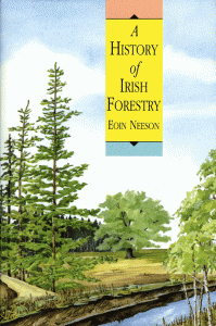 A History of Irish Forestry by Eoin Neeson published by The Lilliput Press book cover