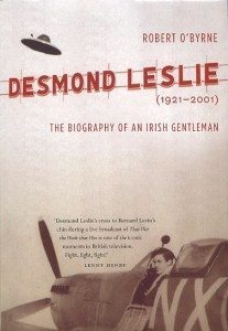 Desmond Leslie (1921-2001) The Biography of an Irish Gentleman Robert O'Byrne Lilliput Press Book Cover