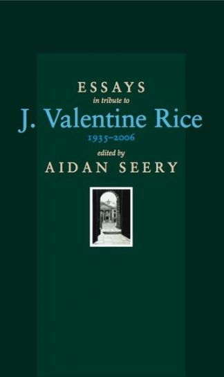 Essays in Tribute to J Valentine Rice Aidan Seery Lilliput Press Book Cover