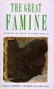 The Great Famine: Studies in Irish History 1845-52 edited by R. Dudley Edwards and T. Desmond Williams published by The Lilliput Press book cover