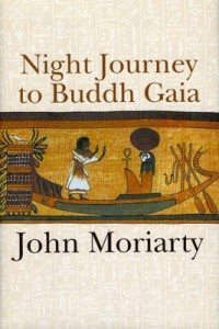 Night Journey to Buddh Gaia John Moriarty Lilliput Press Book Cover