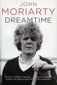 Dreamtime Revised Edition John Moriarty Lilliput Press Book Cover