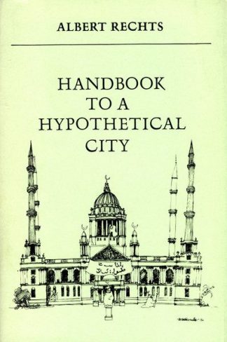 Handbook to a Hypothetical City by Albert Rechts published by The Lilliput Press book cover