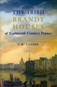 The Irish Brandy Houses of Eighteenth Century France by L.M. Cullen Lilliput Press book cover