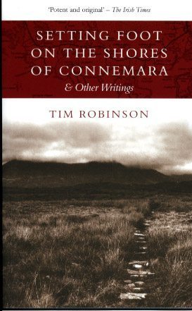 Setting Foot on the Shores of Connemara and Other Writings by Tim Robinson Lilliput Press book cover