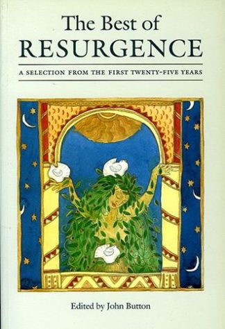 The Best of Resurgence: A Selection From The First Twenty-Five Years edited by John Button published by Lilliput Press book cover