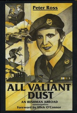 All Valiant Dust: An Irishman Abroad by Peter Ross published by Lilliput Press book cover