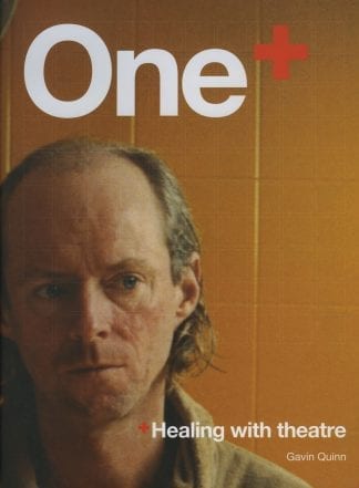 One Healing with Theatre Gavin Quinn Lilliput Press Book Cover