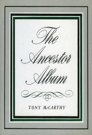 The Ancestor Album by Tony McCarthy published by Lilliput Press book cover