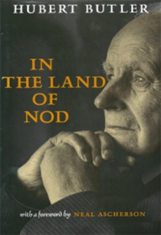 In The Land of Nod by Hubert Butler published by Lilliput Press book cover