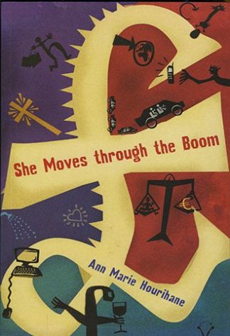 She Moves Through the Boom by Ann Marie Hourihane book cover