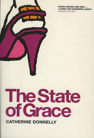 The State of Grace by Catherine Donnelly Lilliput Press book cover