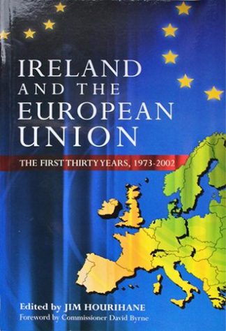 Ireland and the European Union: The First Thirty Years by Jim Hourihane Lilliput Press Book Cover