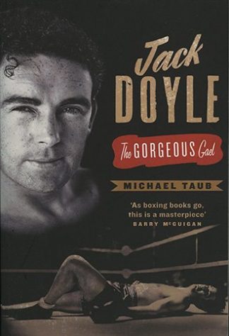 Jack Doyle: The Gorgeous Gael by Michael Taub Lilliput Press book cover