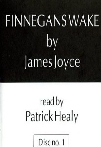 James Joyces Finnegans Wake: A Reading by Patrick Healy by James Joyce published by The Lilliput Press book cover
