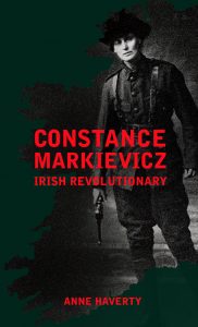 Constance Markievicz Anne Haverty Irish Revolutionary Book Cover