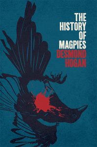 A History of Magpies by Desmond Hogan Book Cover