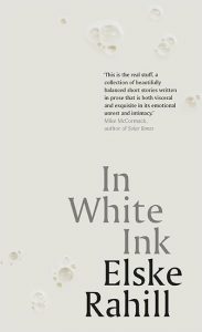 Elske Rahill Short Stories In White Ink Book Cover