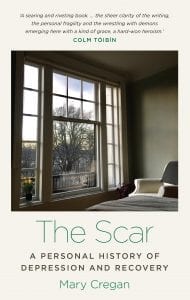 The Scar A Personal History of Depression and Recovery Mary Cregan Book Cover