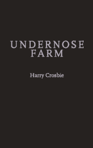 Undernose Farm by Harry Crosbie Revisited Lilliput Press Book Cover