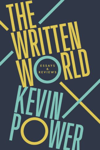 The Written World by Kevin Power Lilliput Press book cover